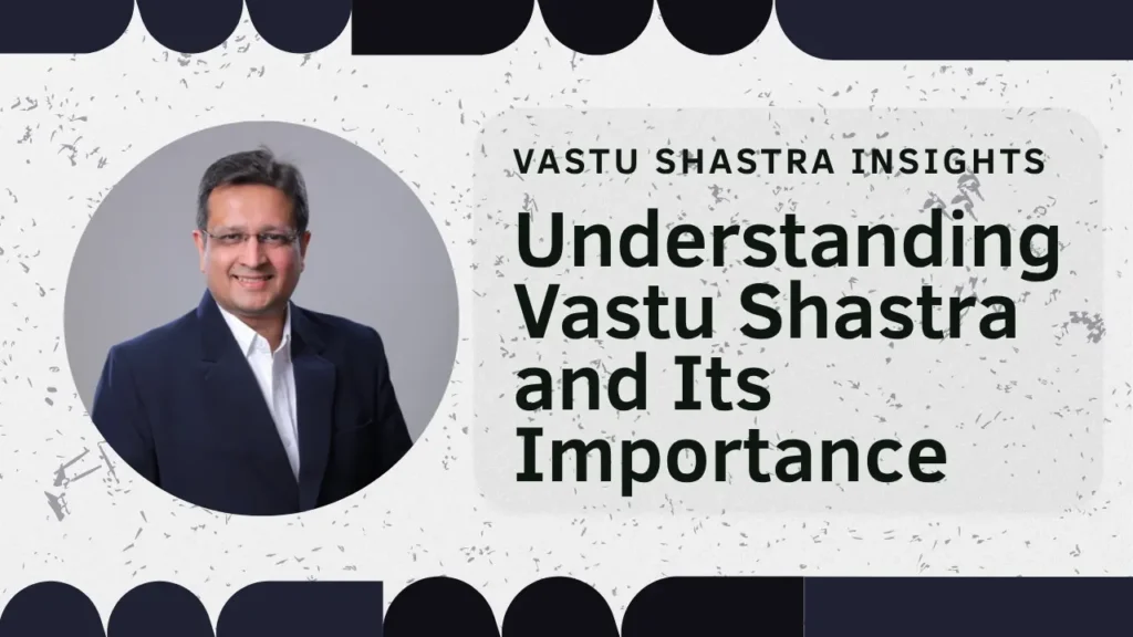 vastu shastra insights